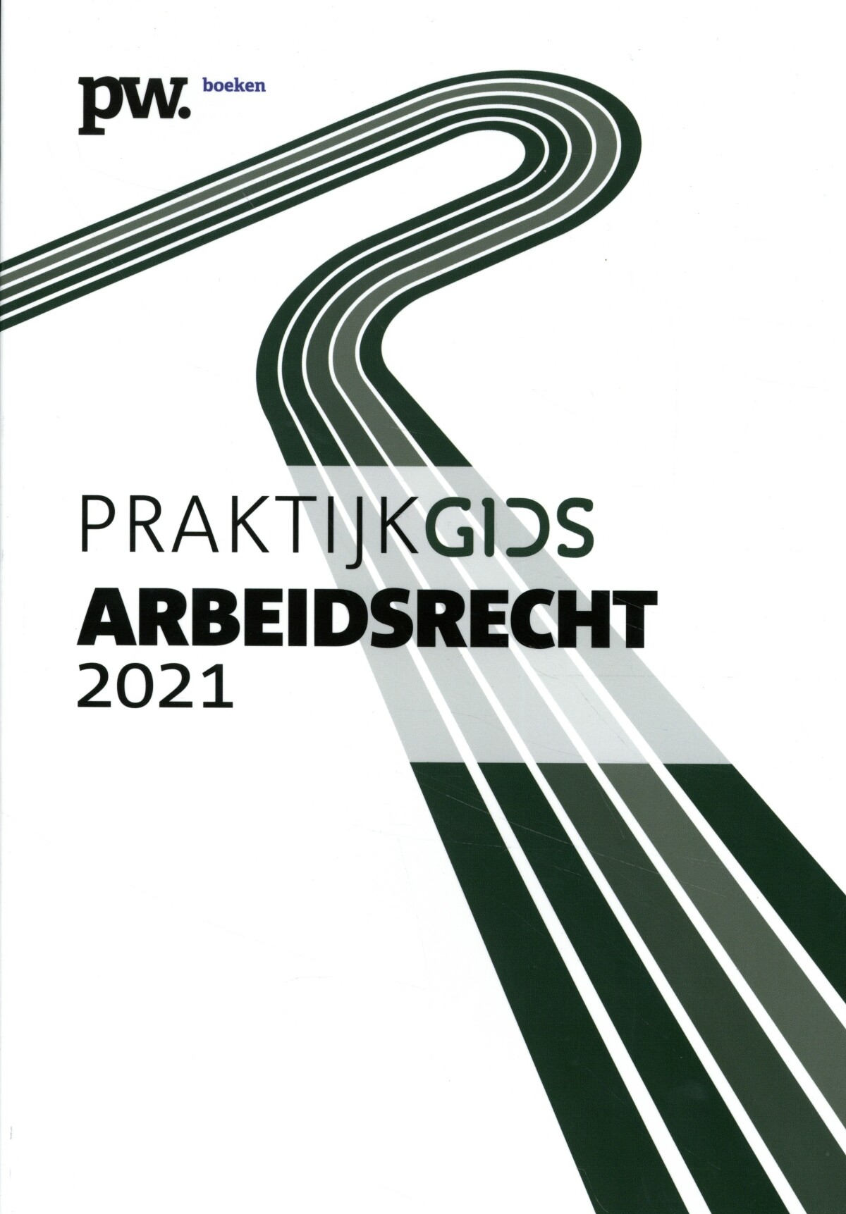 Praktijkgids Arbeidsrecht 2020