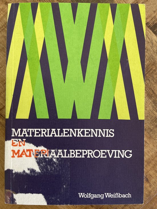 Materialenkennis en materiaalbeproeving