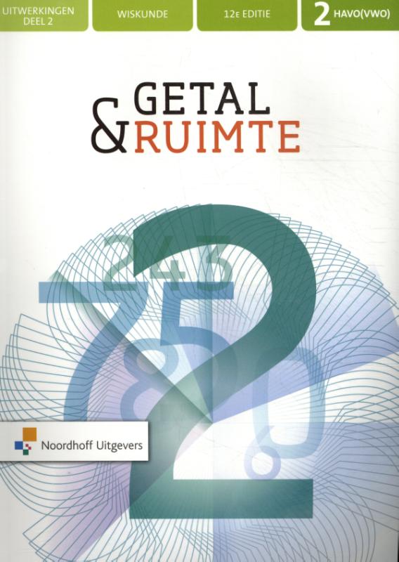 Getal & Ruimte 2 havo (vwo) wiskunde uitwerkingen deel 2