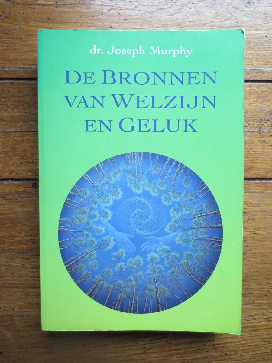 boekenbalie_9789023007456_cover De bronnen van welzijn en geluk