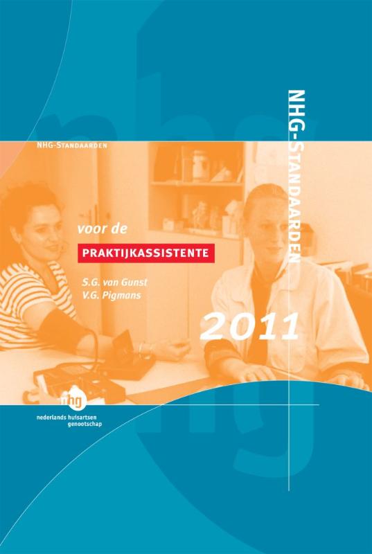 NHG-Standaarden voor de praktijkassistente 2011