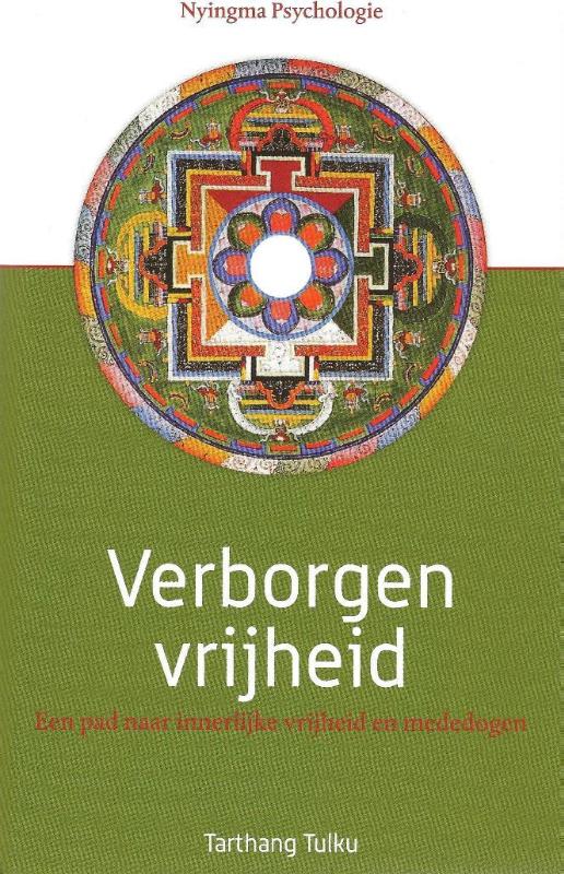 Nyingma psychologie  -   Verborgen vrijheid