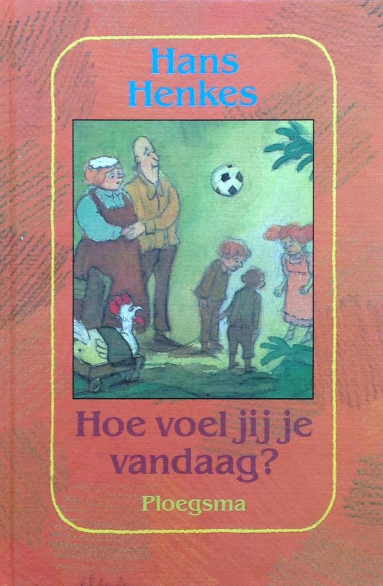 Hoe voel jij je vandaag ?