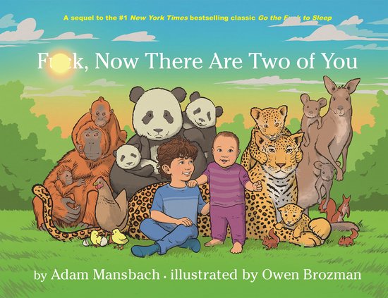 Adam Mansbach Fuck, Now There Are Two Of You