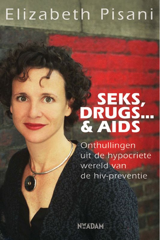 Seks, Drugs En Aids