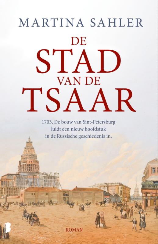 boekenbalie_9789022592779_cover De stad van de tsaar / Sint-Petersburg / 1