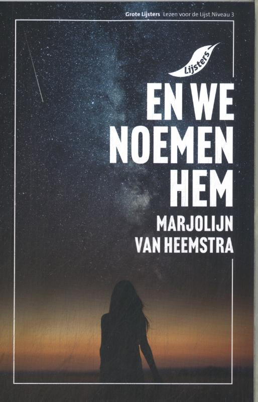 En we noemen hem / Grote Lijsters