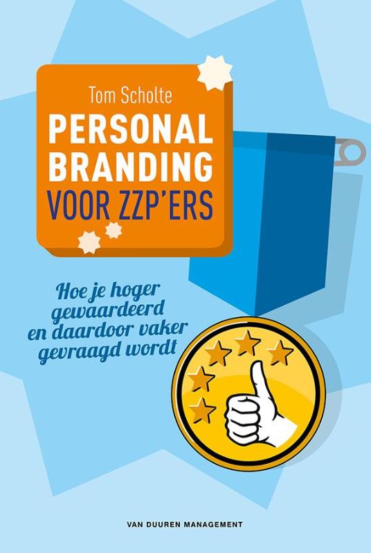 Tom Scholte Personal Branding Voor Zzp'ers