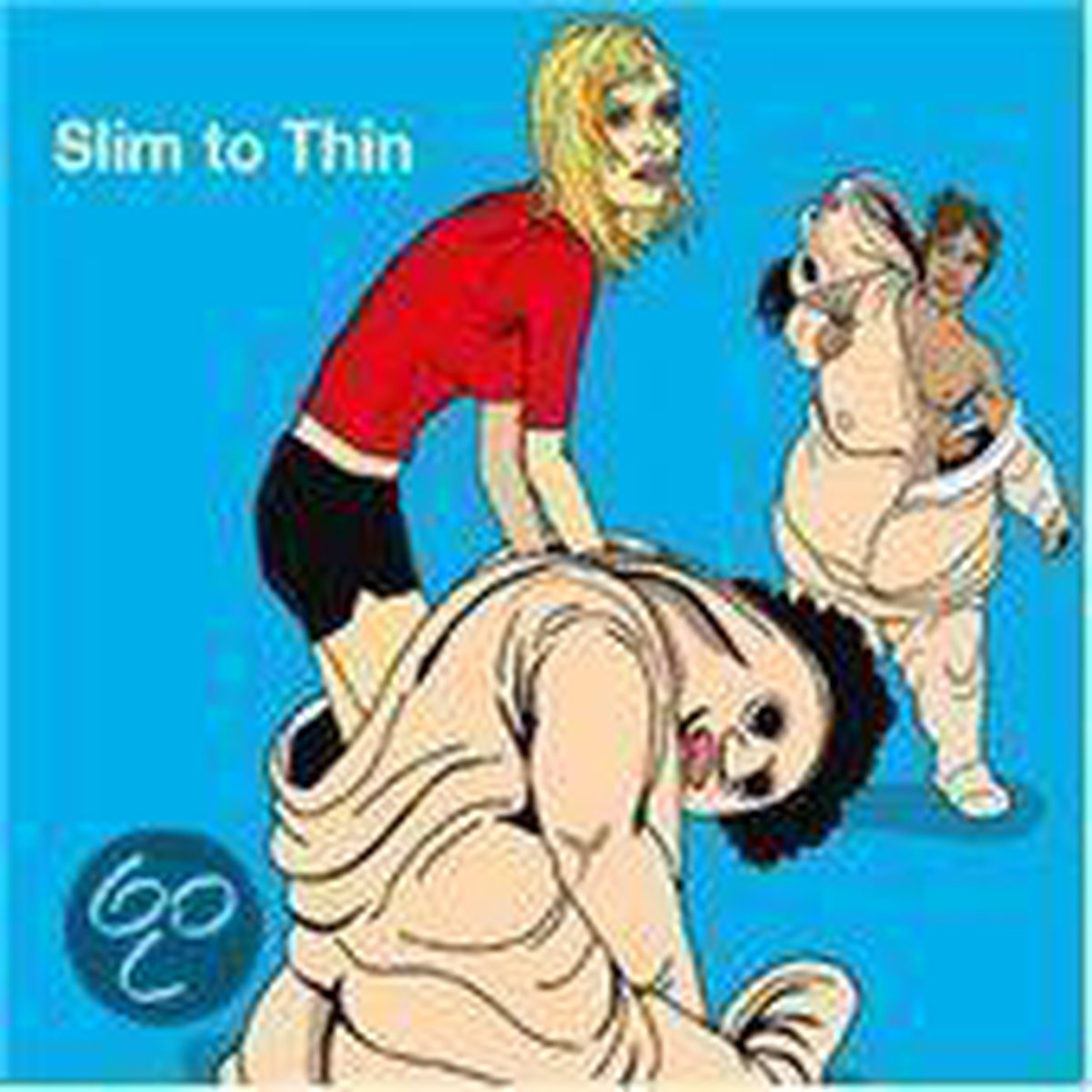 Slim to Thin