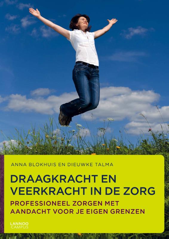 Dieuwke Talma Draagkracht En Veerkracht In De Zorg