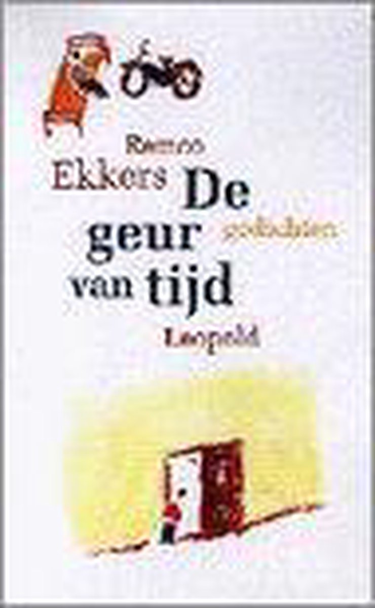 R. Ekkers Geur Van Tijd