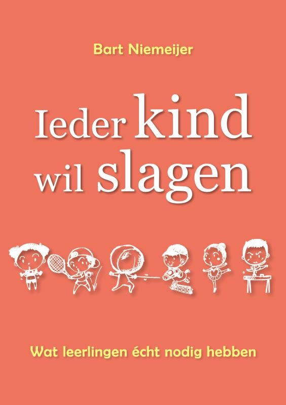 Ieder kind wil slagen