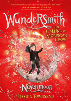 Wundersmith / Nevermoor / 2