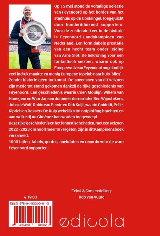 Feyenoord, niets is sterker dan dat ene woord achterkant