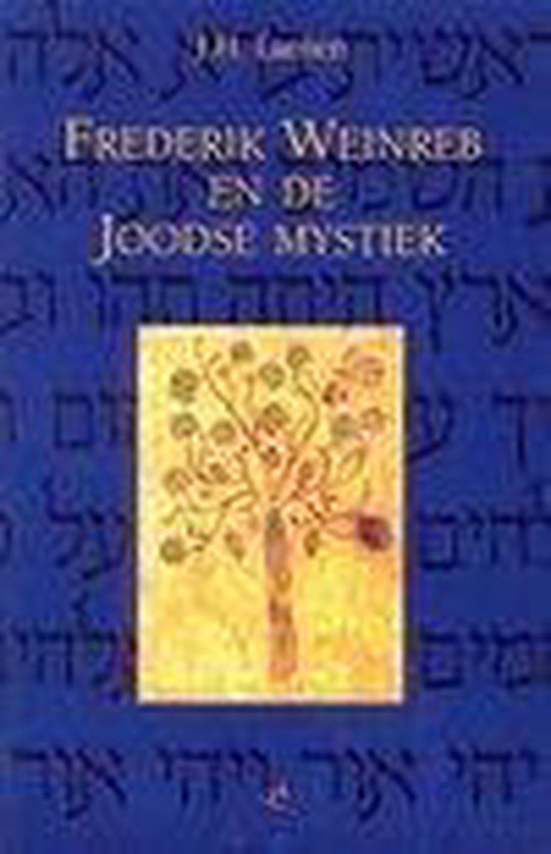 Frederik Weinreb En De Joodse Mystiek