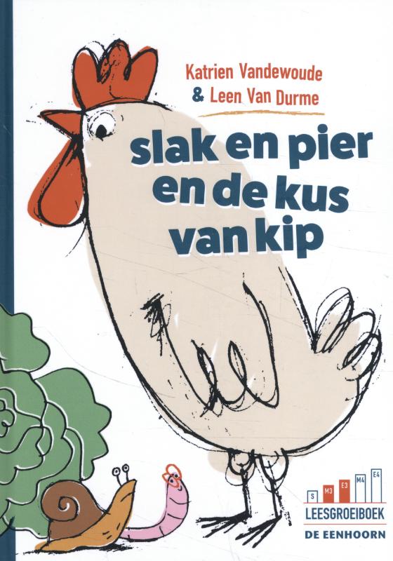 Slak en pier en de kus van kip