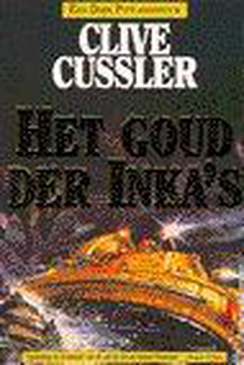 boekenbalie_9789044927139_cover Het goud der inka's / Dirk Pitt / 12