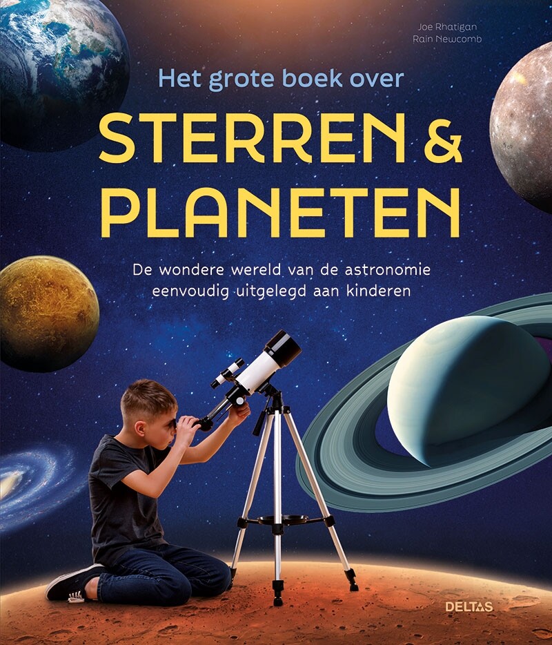 Joe Rhatigan Het Grote Boek Over Sterren & Planeten