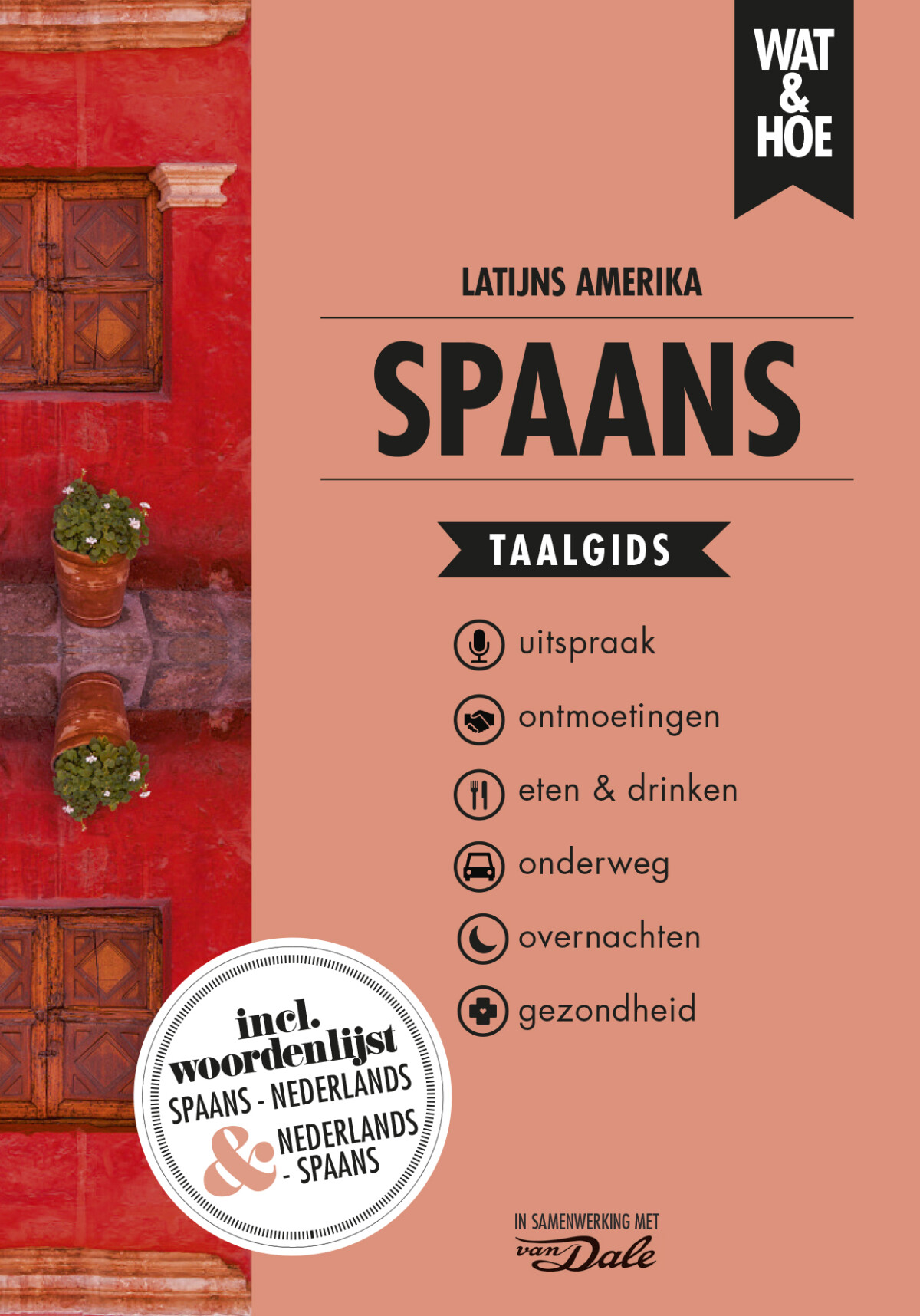 Spaans Latijns-Amerika / Wat & Hoe taalgids