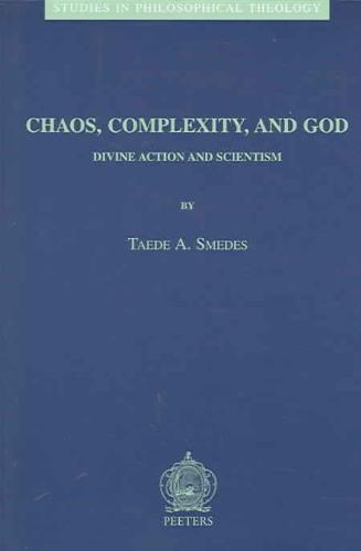 Chaos, Complexity and God