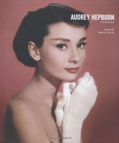 Audrey Hepburn A Life in Pictures