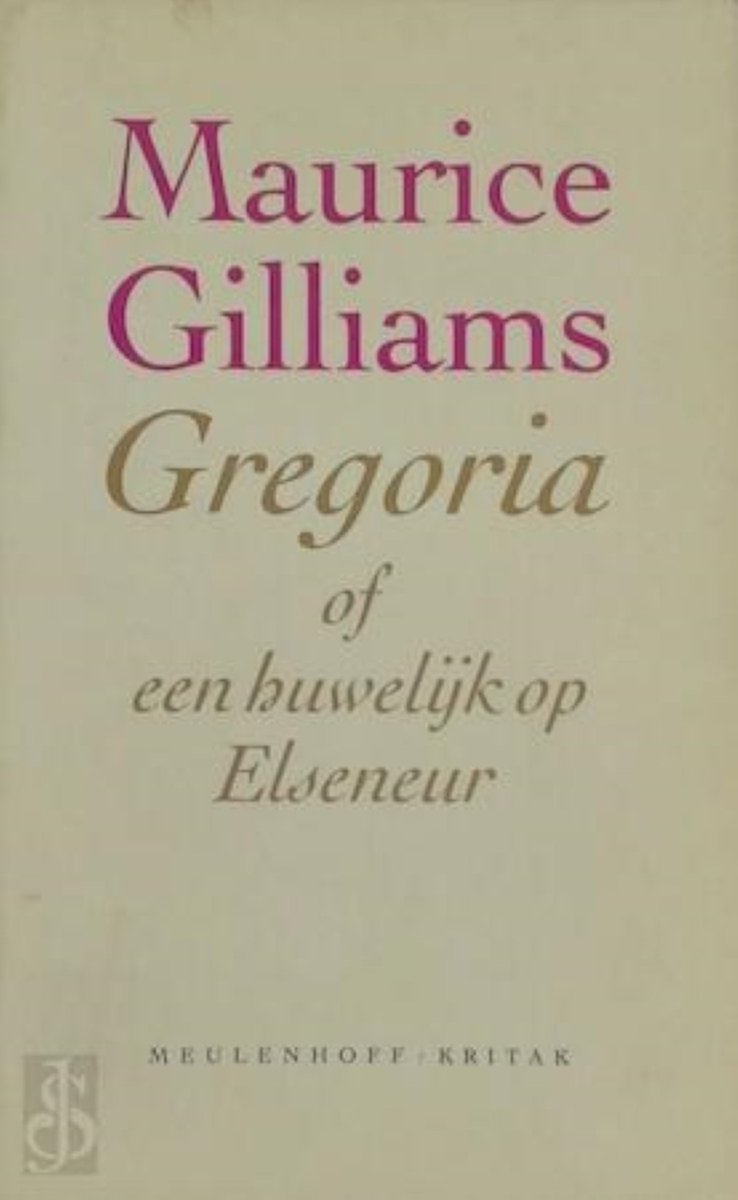 Gregoria, of Een huwelijk op Elseneur / Meulenhoff editie / E 1151