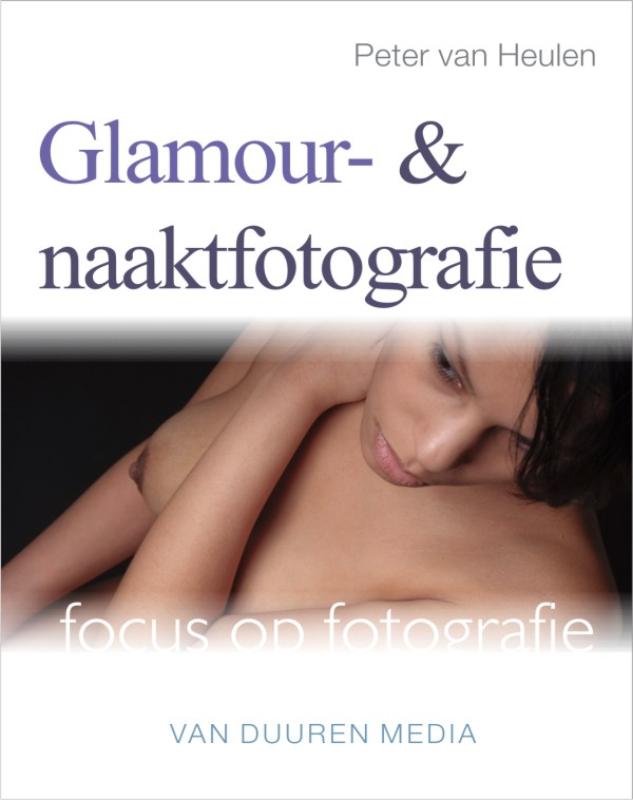 Focus op fotografie - Glamour- en naaktfotografie