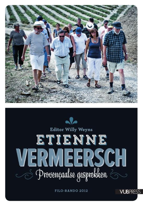 Provencaalse gesprekken met Etienne Vermeersch filo-rando 2012