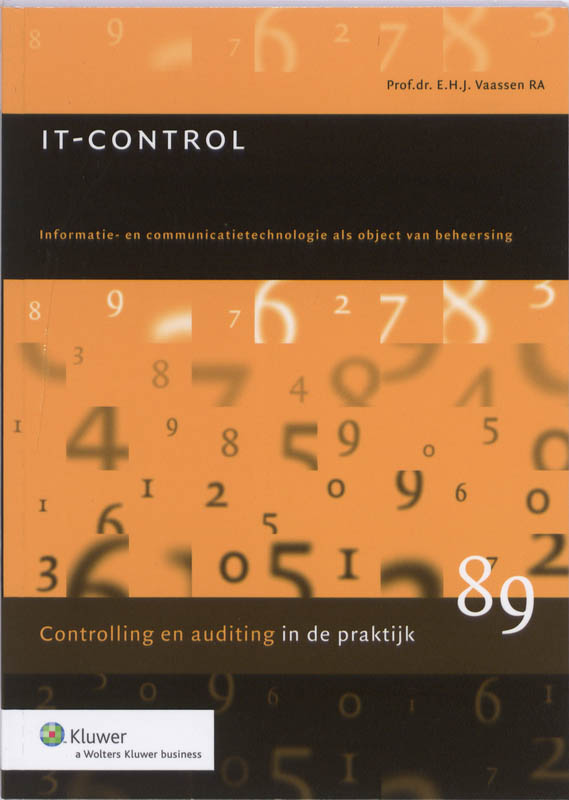 Controlling & auditing in de praktijk 89 -   IT control