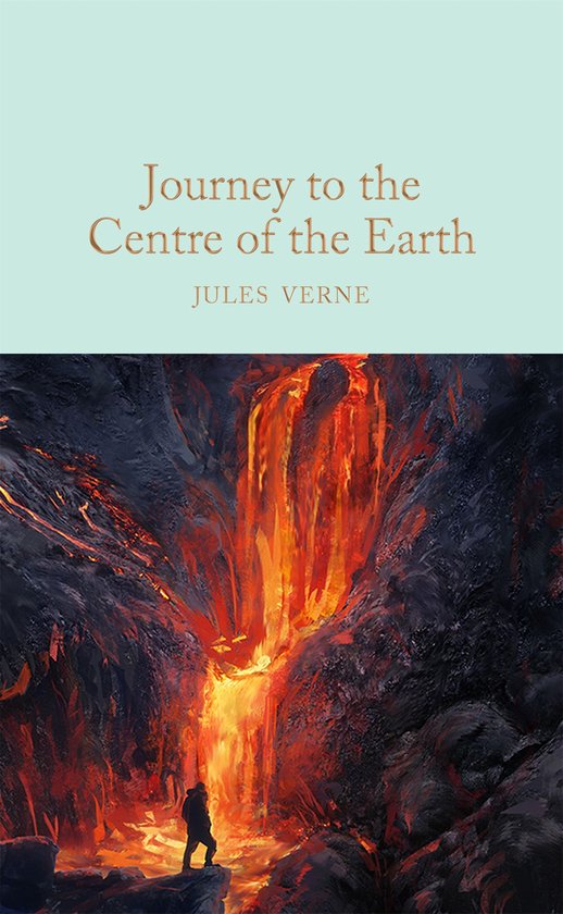 Journey to the Centre of the Earth / Macmillan Collector’s Library