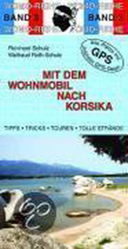 Mit dem Wohnmobil nach Korsika