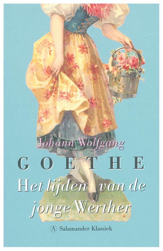 J.W. Goethe Het Lijden Van De Jonge Werther / Salamander Klassiek