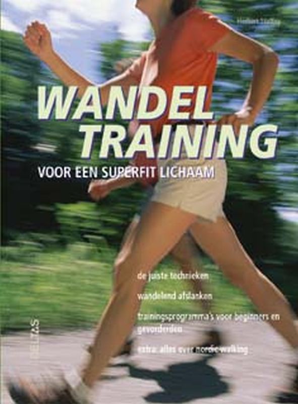 H. Steffny Wandeltraining Voor Een Superfit Lichaam