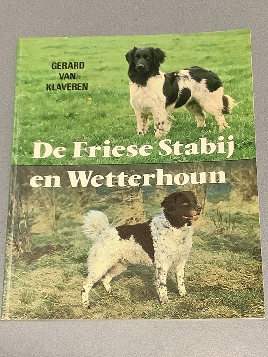 FRIESE STABIJ EN WETTERHOUN / HONDEN