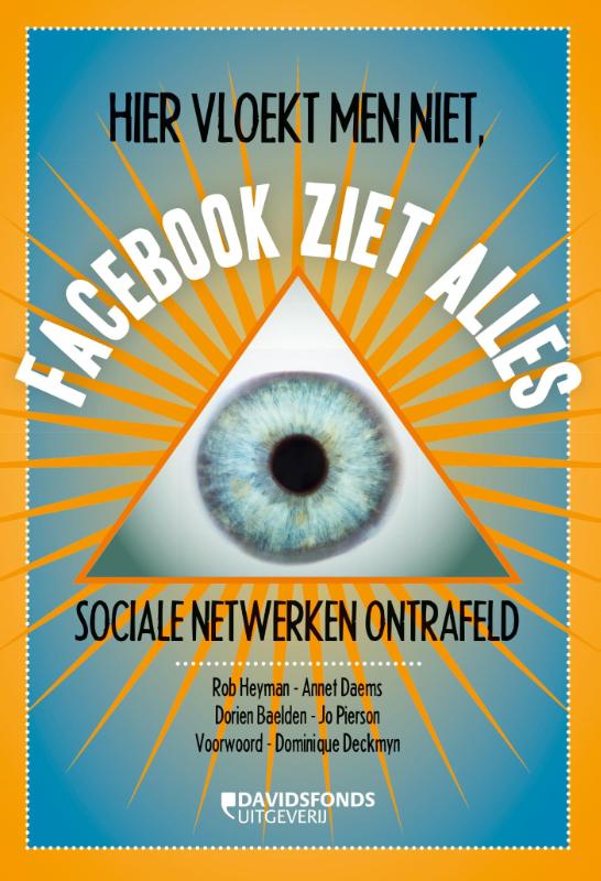 boekenbalie_9789063066475_cover Hier vloekt men niet, Facebook ziet alles