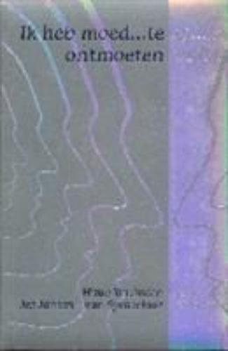boekenbalie_9789080175259_cover Ik Heb Moed Te Ontmoeten