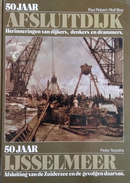 Terpstra Vijftig Jaar Afsluitdijk thumbnail