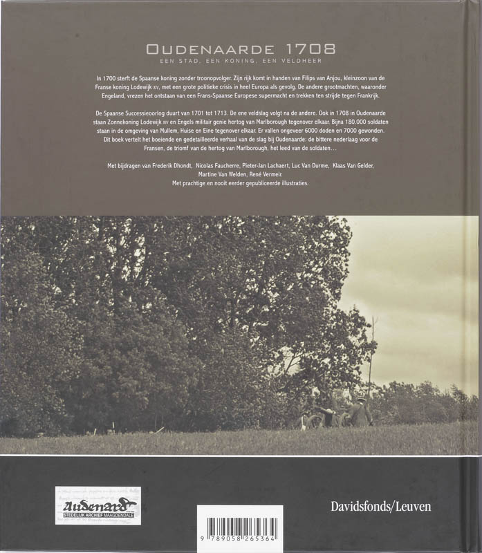 Oudenaarde 1708. Een Stad, Een Koning, Een Veldheer achterkant