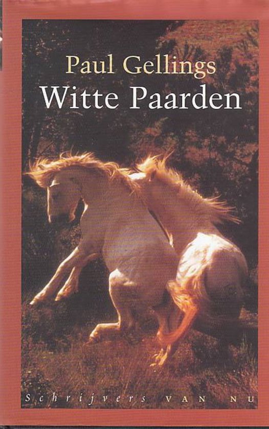Witte paarden - Gellings Paul