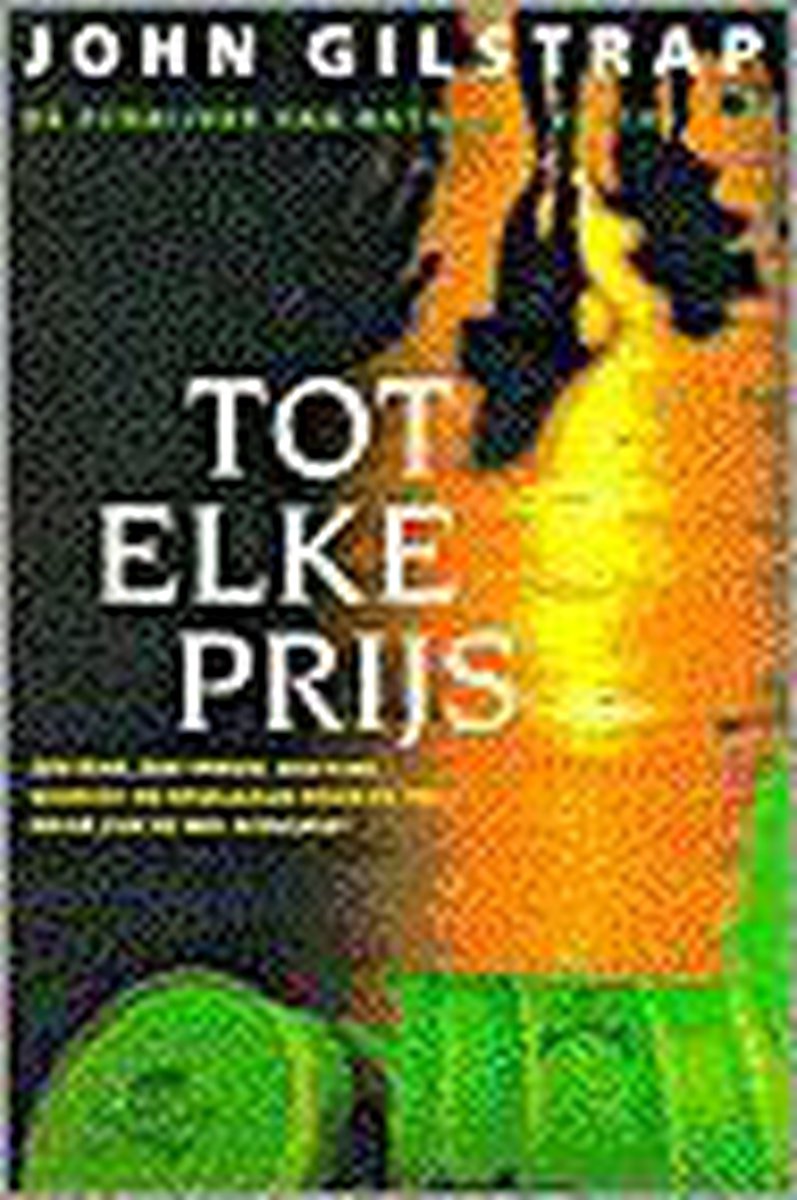 boekenbalie_9789022523568_cover Tot elke prijs