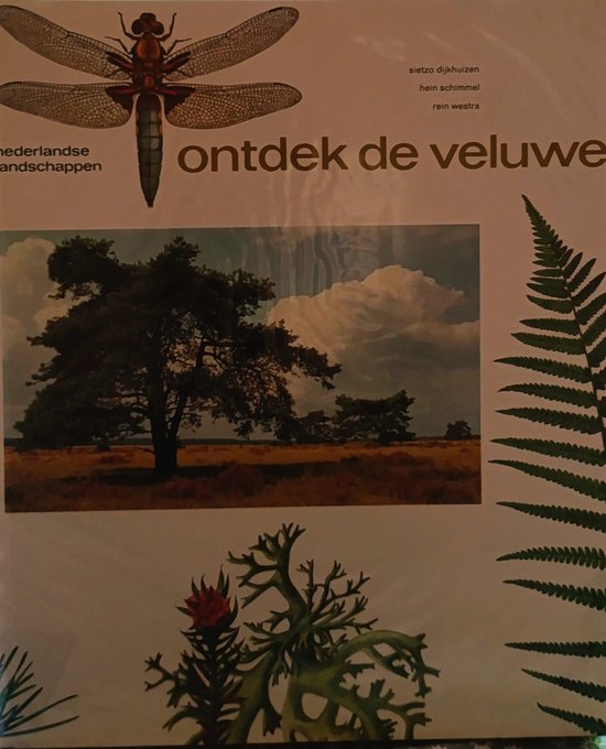 ONTDEK DE VELUWE / NEDERLANDSE LANDSCHAPPEN