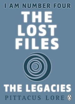 I Am Number Four. The Lost Files: The Legacies