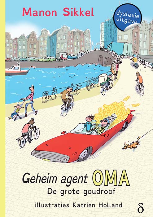 De grote goudroof / Geheim agent oma / 2