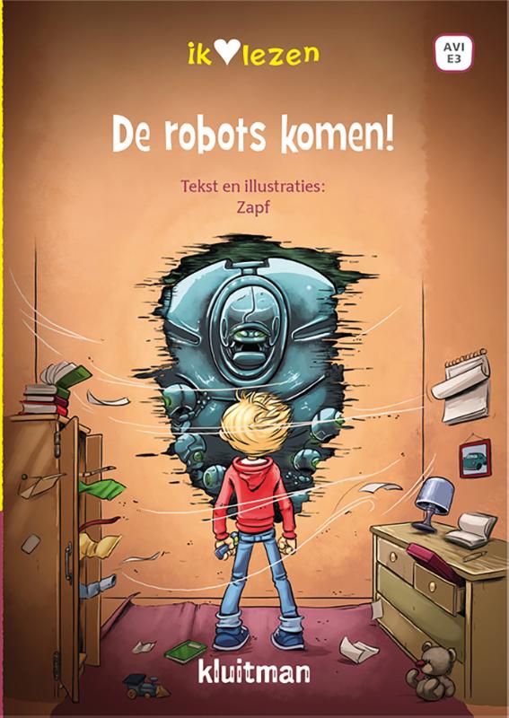 De robots komen! / Ik ♥ lezen