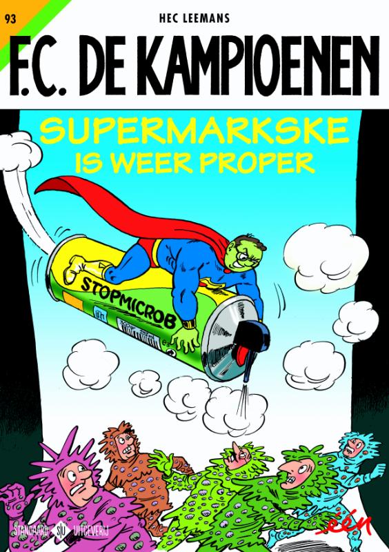 Supermarkske is weer proper / F.C. De Kampioenen / 93