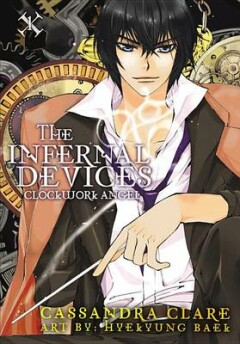 INFERNAL DEVICES 01 CLOCKWORK ANGEL