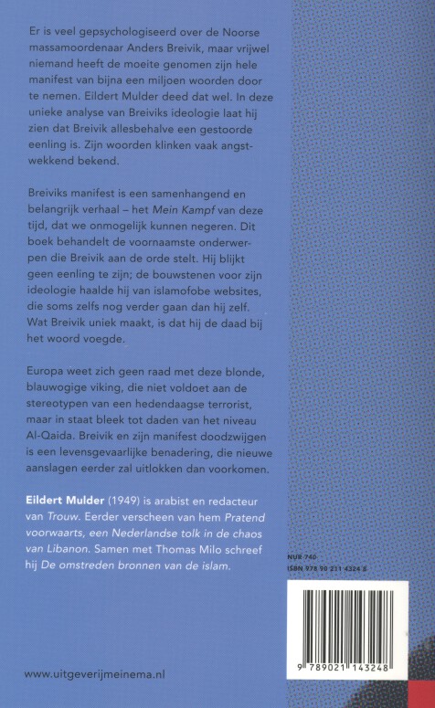 Anders Breivik is niet alleen achterkant