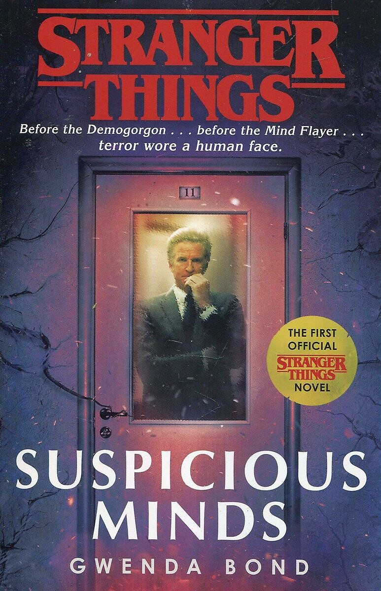 Suspicious minds / Stranger Things / 1