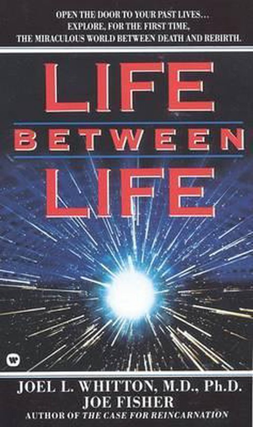Life between Life