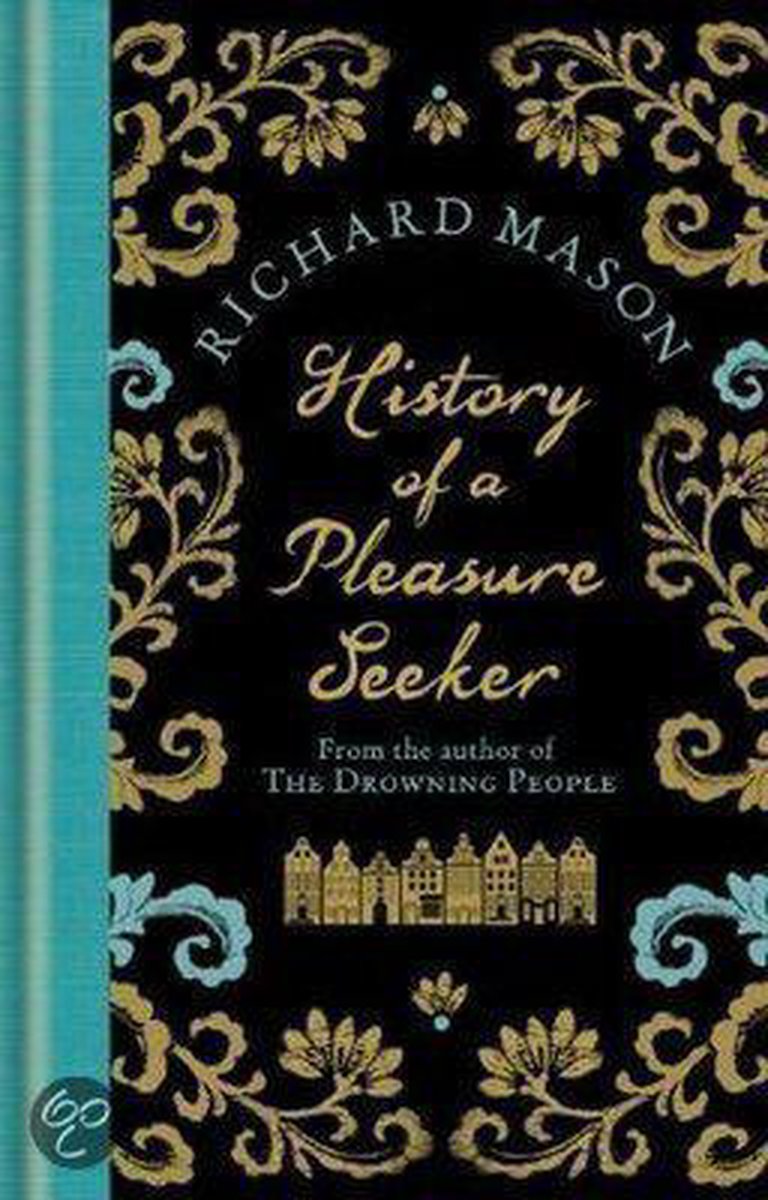 History Of A Pleasure Seeker